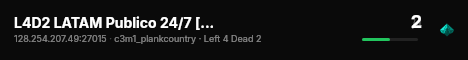 L4D2 LATAM Publico 24/7 [No Lag] live status badge