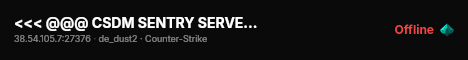 <<< @@@ CSDM SENTRY SERVER @@@ >>> live status badge