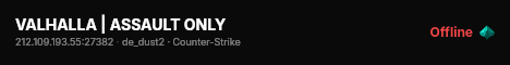 VALHALLA | ASSAULT ONLY live status badge