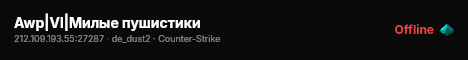Awp|Vl|Милые пушистики live status badge