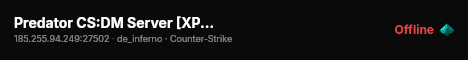 Predator CS:DM Server [XP LEVEL] #1 live status badge