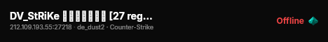 DV_StRiKe ▄︻̿芫═━一 [27 region] live status badge