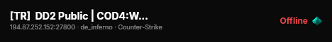 [TR]  DD2 Public | COD4:WAR VIP [BOMB+CLASSIC] live status badge