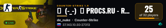 凸  (-_-)  凸 PROCS.RU - RUSSIA [ DD2| ONLY ] live status badge
