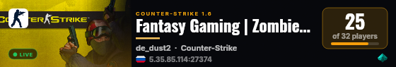 Fantasy Gaming | Zombie Escape | [CSO + Eventos!] @CLANSERVERS live status badge