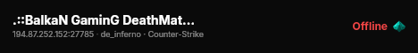 .::BalkaN GaminG DeathMatch::. ® live status badge