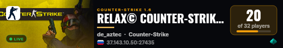 RELAX© COUNTER-STRIKE ARENA©FREE VIP live status badge