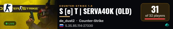 S [e] T | SERVA4OK (OLD) live status badge