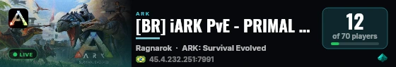 [BR] iARK PvE - PRIMAL + ETERNAL 1000X [12/09] - (v361.7) live status badge