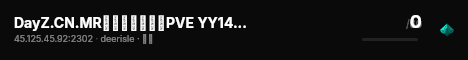 DayZ.CN.MR｜末日硬核生存PVE YY1457825691 Q:825606616  7. live status badge
