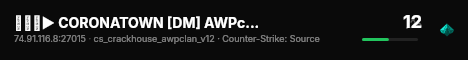 ███► CORONATOWN [DM] AWPclan ||STATS|100 Tick|BHOP ON| live status badge