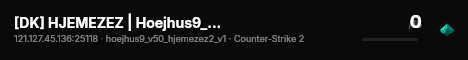 [DK] HJEMEZEZ | Hoejhus9_V50 | Classic | Rank | WS live status badge
