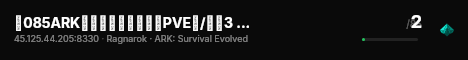 【085ARK】不删档纯净半公益PVE服/仙境3 - (v361.7) live status badge