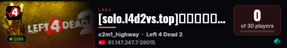 [solo.l4d2vs.top]单挑天梯混野#1 live status badge
