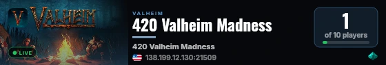 420 Valheim Madness live status badge