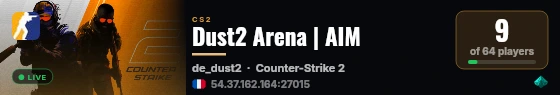 Dust2 Arena | AIM live status badge