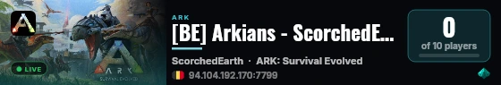 [BE] Arkians - ScorchedEarth - PVE - Cluster - (v358.24) live status badge