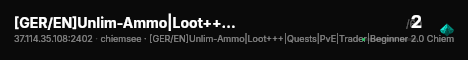 [GER/EN]Unlim-Ammo|Loot+++|Quests|PvE|Trader|Beginner 2.0 Chiem live status badge