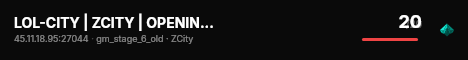 LOL-CITY | ZCITY | OPENING | #1 live status badge