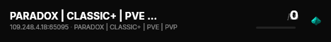 PARADOX | CLASSIC+ | PVE | PVP ARENA | RUS live status badge