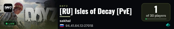 [RU] Isles of Decay [PvE] live status badge