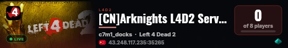 [CN]Arknights L4D2 Server | QQ Group:893834112 live status badge