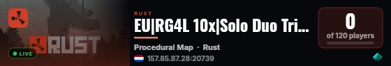 EU|RG4L 10x|Solo Duo Trio|NoBP|Loot++|Kits|MyMini|JUST WIPED live status badge