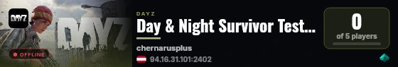 Day & Night Survivor Testserver Chernarus live status badge