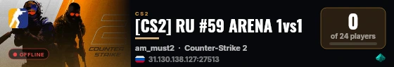 [CS2] RU #59 ARENA 1vs1 live status badge