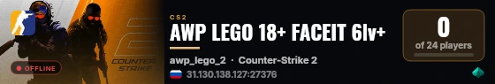AWP LEGO 18+ FACEIT 6lv+ live status badge