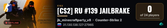 [CS2] RU #139 JAILBRAKE live status badge