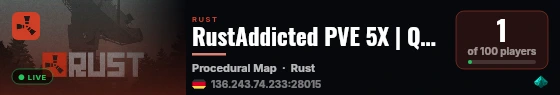 RustAddicted PVE 5X | QOL | EVENTS | RAIDABLE BASES | BUILD live status badge