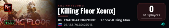 [Killing Floor Xeonx] live status badge