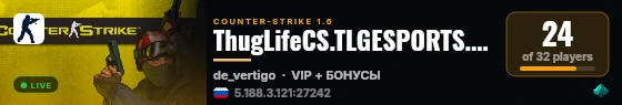 ThugLifeCS.TLGESPORTS.COM [Classic FFA - FREE VIP] live status badge
