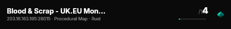 Blood & Scrap - UK.EU Monthly Wipe live status badge