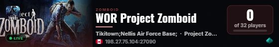 WOR Project Zomboid live status badge