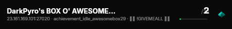 DarkPyro's BOX O' AWESOME [NO LAG|WARPAINTS] ███ live status badge