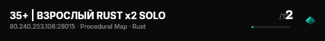 35+ | ВЗРОСЛЫЙ RUST x2 SOLO live status badge