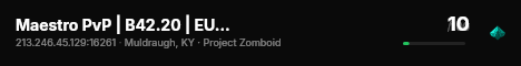 Maestro PvP | B42.20 | EU | Vanilla | Factions | Full Loot live status badge