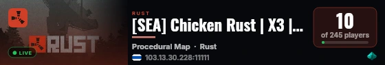 [SEA] Chicken Rust | X3 | wipe 09/15 live status badge