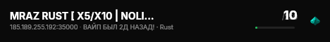 MRAZ RUST [ X5/X10 | NOLIMIT | LOOT+ | KITS ] 11.08 live status badge