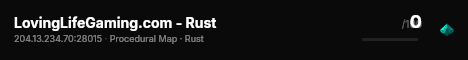 LovingLifeGaming.com - Rust live status badge