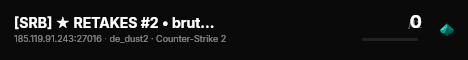 [SRB] ★ RETAKES #2 • brutalci.info live status badge