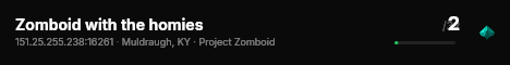 Zomboid with the homies live status badge