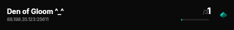 Den of Gloom ^_^ live status badge