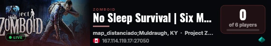 No Sleep Survival | Six Months Later | B42.20 live status badge