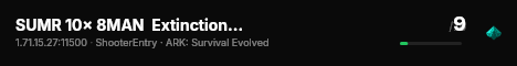SUMR 10x 8MAN  Extinction灭绝 - (v361.5) live status badge
