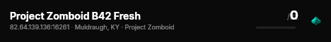 Project Zomboid B42 Fresh live status badge