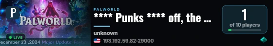 **** Punks **** off, the Palworld Server live status badge