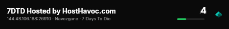 7DTD Hosted by HostHavoc.com live status badge